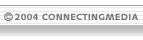 Click here to visit the Connecting Media website...